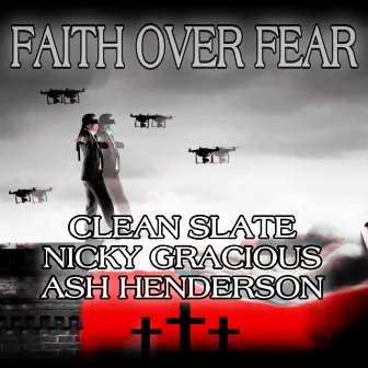 Faith Over Fear by Clean Slate