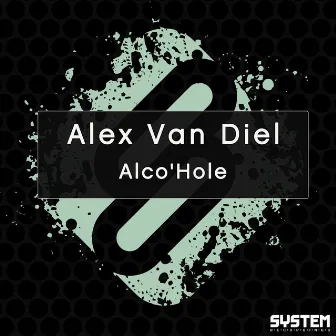 Alco'Hole by Alex Van Diel