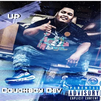 Up by Doughboy Dev