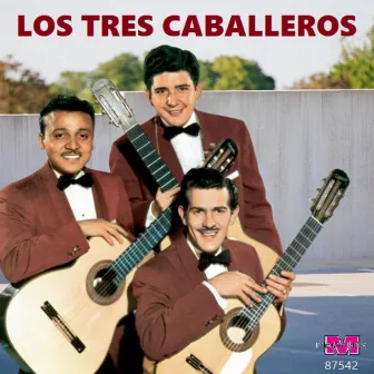 Escenciales by Los Tres Caballeros