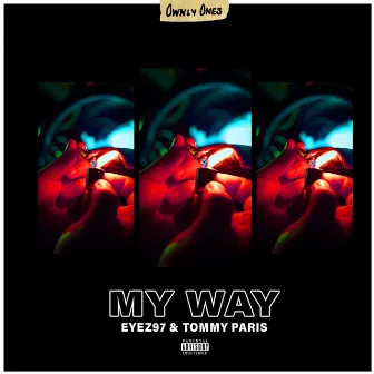 My Way by Tommy Paris