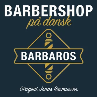 Barbershop på dansk by Jonas Rasmussen