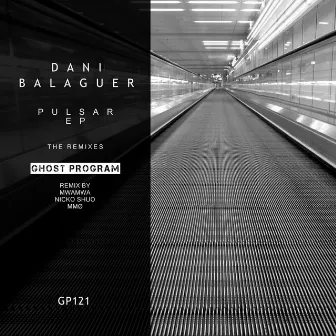 Pulsar The Remixes EP by Dani Balaguer