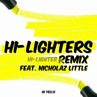 Hi-Lighters by Hi Yello