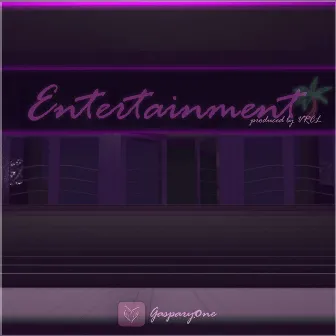 Entertainment by Vertical