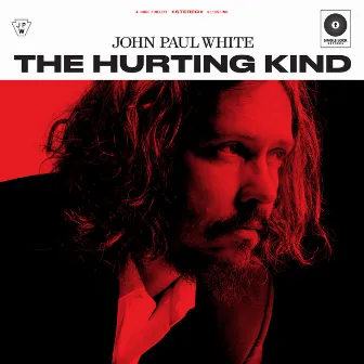 The Hurting Kind by John Paul White