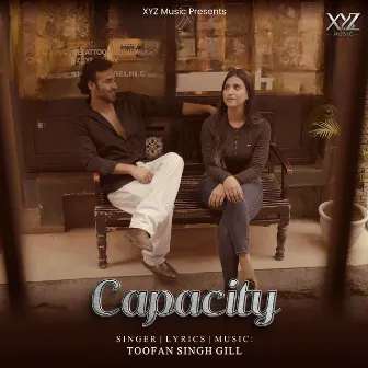 CAPACITY by Toofan Singh Gill