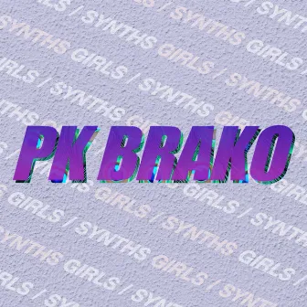 Girls / Synths by PK Brako