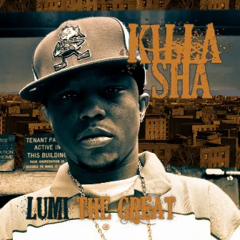 Lumi The Great by Killa Sha