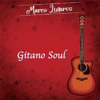 Gitano Soul by Marco Linares