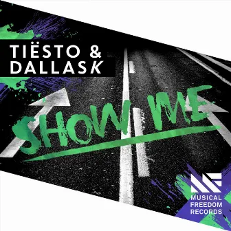 Show Me by DallasK