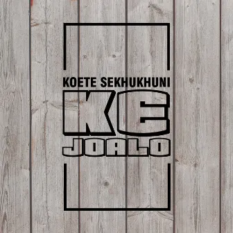 Ke Joalo by Koete Sekhukhuni