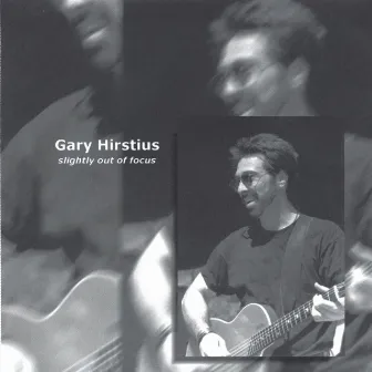 Slightly Out Of Focus by Gary Hirstius