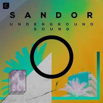 Underground Sound by Sandor