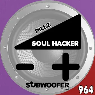 Pillz by Soul Hacker