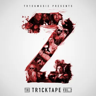 The Tr1cktape Vol.2 by Tr1ckmusic