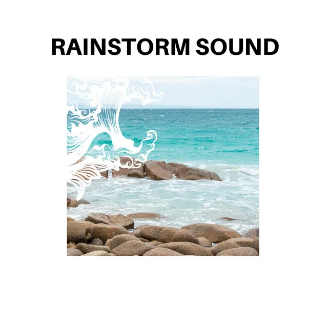 Rainstorm Sound