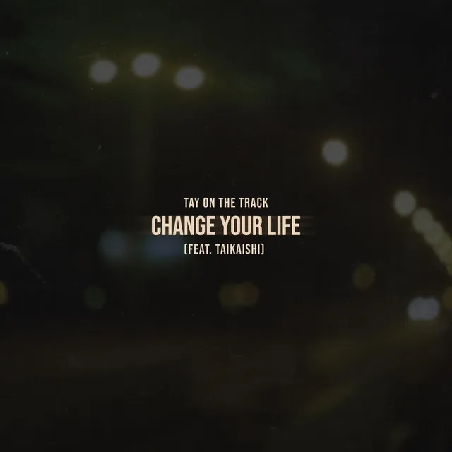 Change Your Life (Single)