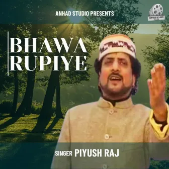 Bhawa Rupiye by Piyush Raj