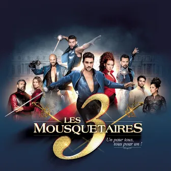 Le spectacle - Les 3 Mousquetaires (Live) by Les 3 mousquetaires