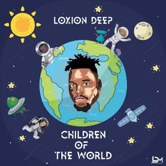 Children Of The World by Loxion Deep