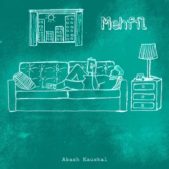 Mehfil by Akash Kaushal