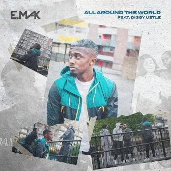 All Around the World by Diggy Ustle