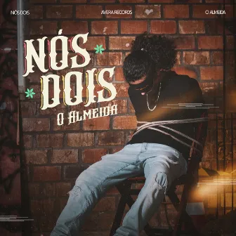 Nós Dois by o almeida