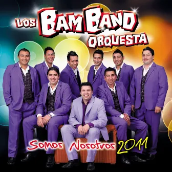 Somos nosotros by Los Bam Band Orquesta