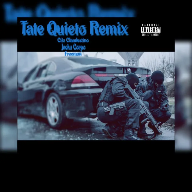 Tate Quieto - Remix