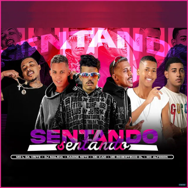 Sentando (feat. Mc Kaio, MC L da Vinte & Mc Alysson)