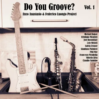 Do You Groove? Vol.1 by Enzo Anastasio