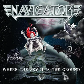 Where the Sky Hits the Ground by Navigator