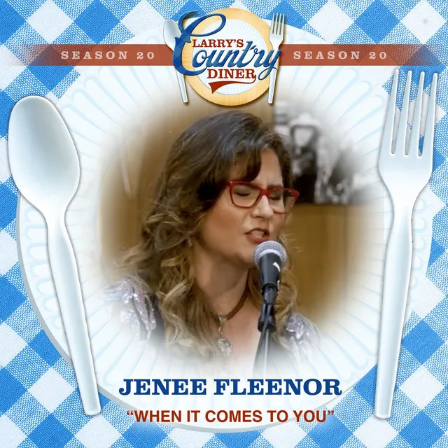 When It Comes To You - Larry's Country Diner Season 20