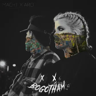 Bogotham by Macht