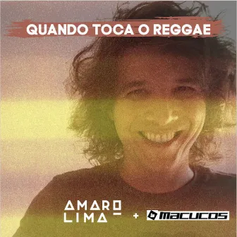 Quando Toca o Reggae by Amaro Lima