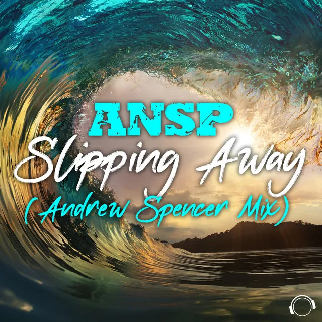 Slipping Away (Andrew Spencer Mix)