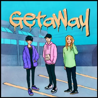 GETAWAY by Yewz