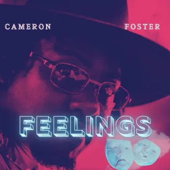 Feelings by Cameron Foster