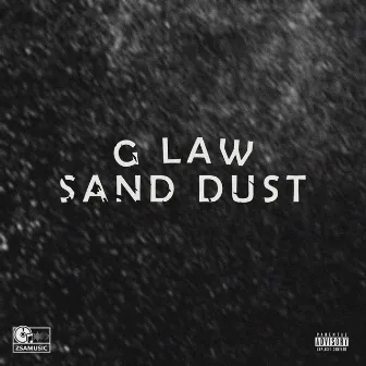 Sand Dust by G LAW