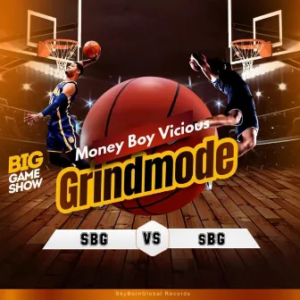 Grindmode by Money Boy Vicious