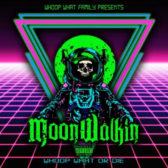 MoonWalkin by WhoopWhatOrDie