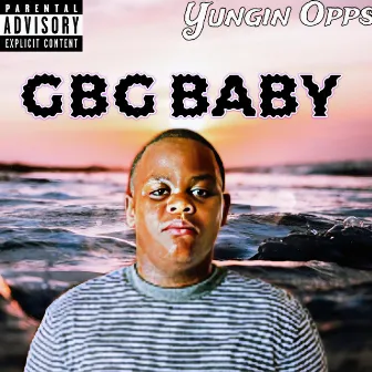 GBG Baby by Yungin Opps