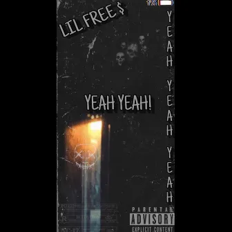 YEAH YEAH! by Lil Free aka FreeBandzz $