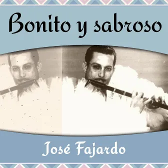 Bonito y sabroso by Jose Fajardo