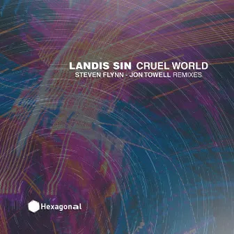 Cruel World by Landis Sin