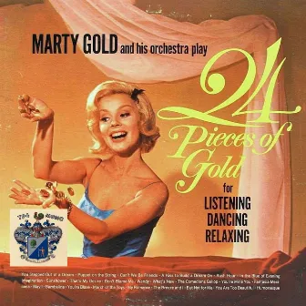 24 Pieces of Gold by Marty Gold