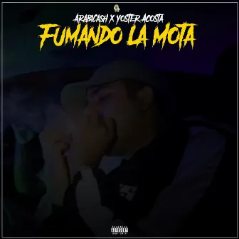 Fumando la Mota by ArabiCash