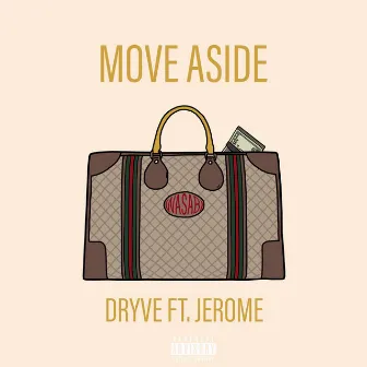 Move Aside by Dryve