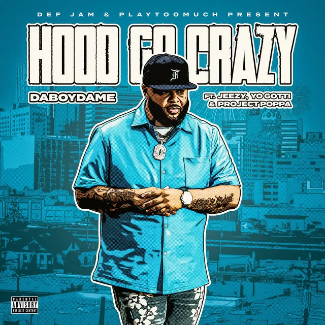 Hood Go Crazy (with Jeezy, & Yo Gotti feat. Project Poppa)